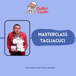 Masterclass tagliacuci con Dottor Cucito
